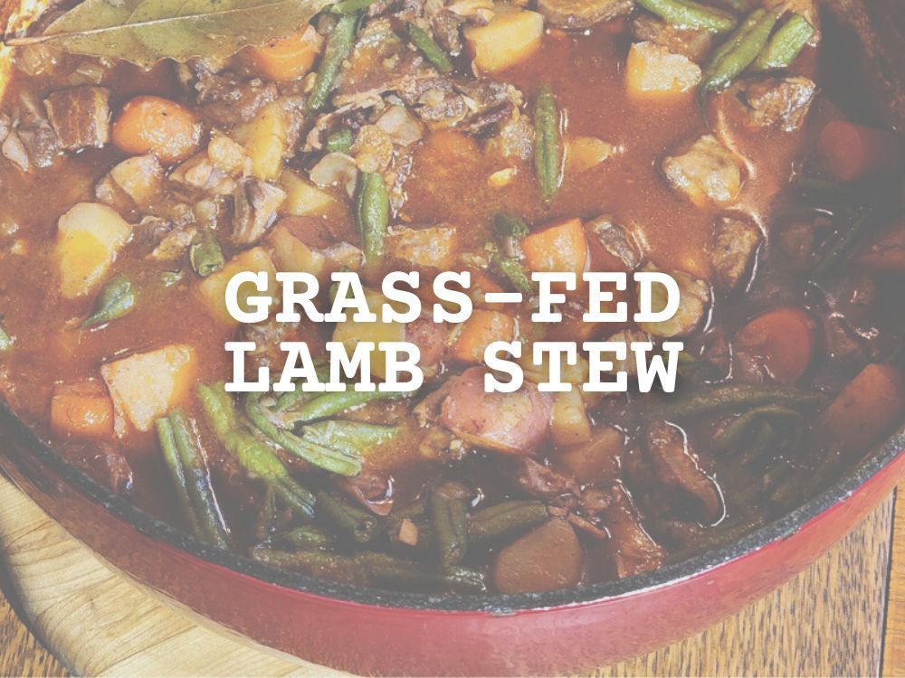 Grass-Fed Lamb Stew Recipe – Sparrow Hill Farm